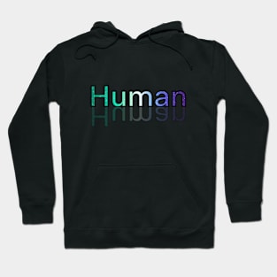 Human (Gay pride version) Hoodie